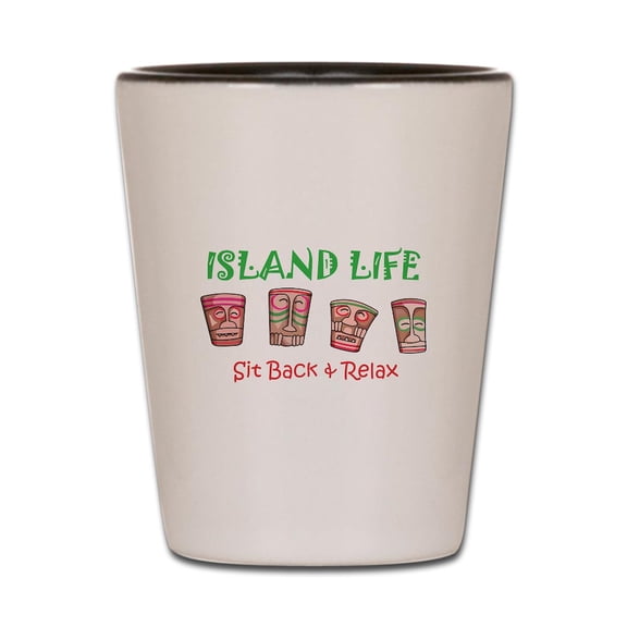CafePress - Island Life - White/Black Shot Glass, Unique and Funny Shot Glass