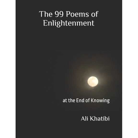 The 99 Poems Of Enlightenment