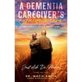 thumbnail image 1 of Pre-Owned A Dementia Caregiver's Guide to Care, 1 of 2