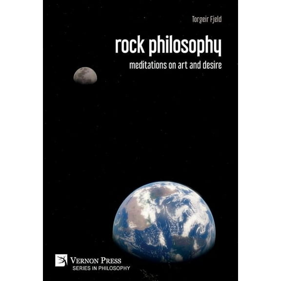 Philosophy: rock philosophy: meditations on art and desire (Hardcover)