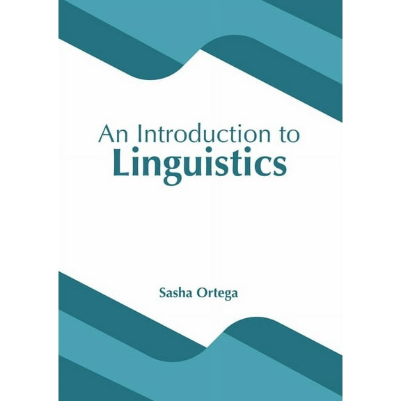 An Introduction to Linguistics, (Hardcover)