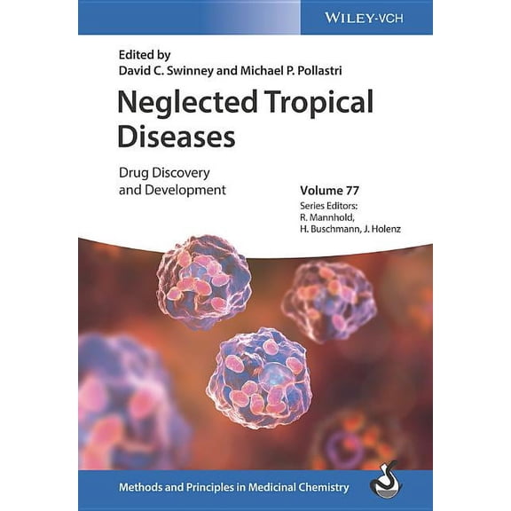 Methods & Principles in Medicinal Chemis Neglected Tropical Diseases, (Hardcover)