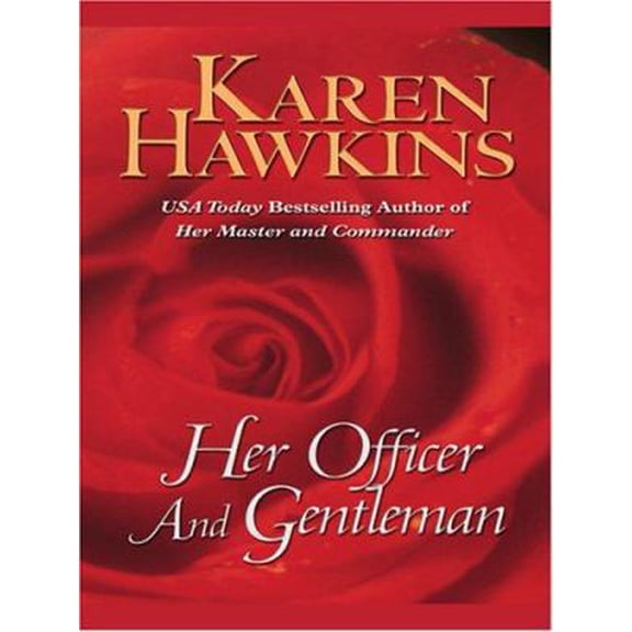 Pre-Owned Her Officer and Gentleman (Hardcover) 0786290862 9780786290864