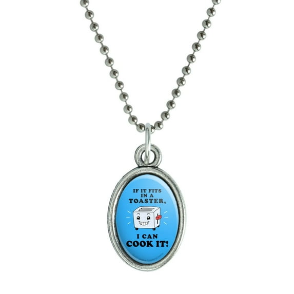 If it Fits in a Toaster I Can Cook it Funny Humor Antiqued Oval Charm Pendant with Chain