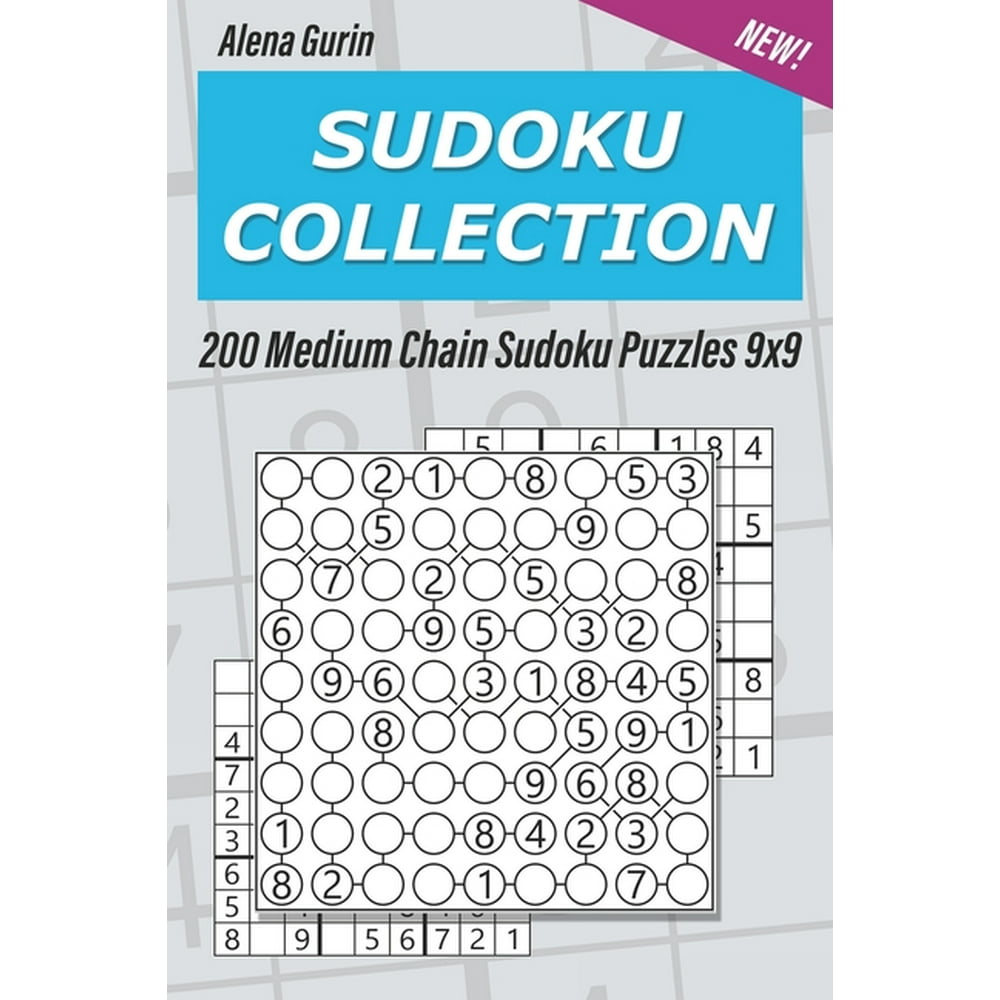 Chain Sudoku Sudoku Collection 200 Medium Chain Sudoku Puzzles 9x9