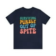 thumbnail image 2 of Funny T-Shirt, Surviving Purely Out Of Spite Top, Vistage Tee Shirt Cancer, 2 of 12