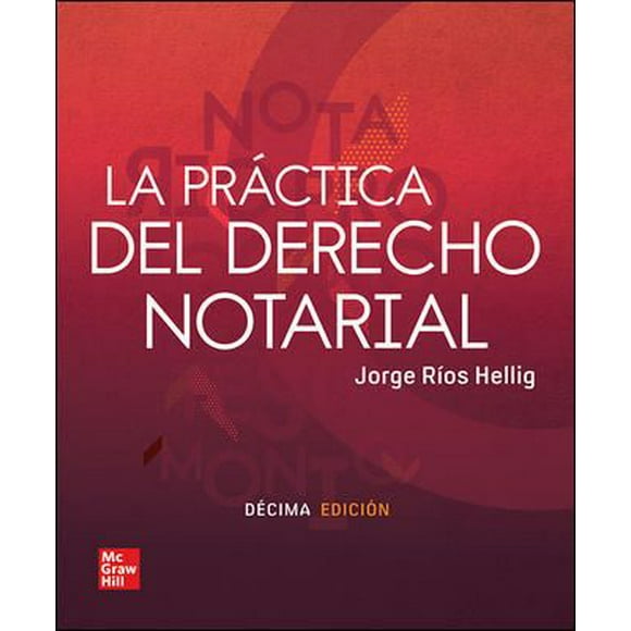 LA PRACTICA DEL DERECHO NOTARIAL McGraw Hill JORGE RIOS