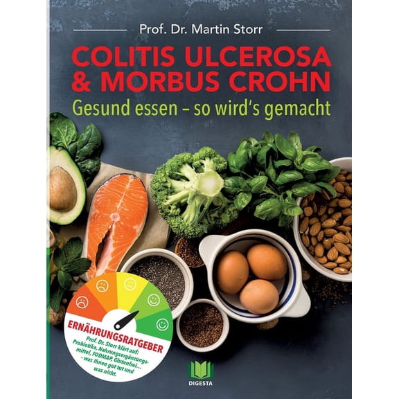 Colitis ulcerosa & Morbus Crohn: Gesund essen - So wird's gemacht, (Paperback)