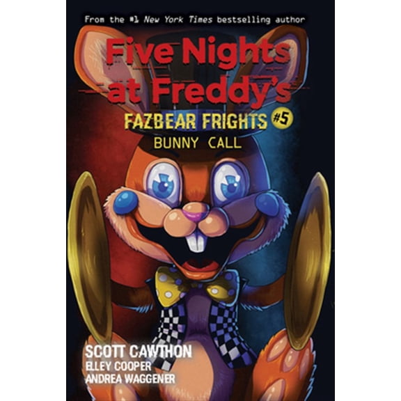 Pre-Owned Bunny Call: An Afk Book (Five Nights at Freddy's: Fazbear Frights #5): Volume 5 (Paperback) 1338576046 9781338576047