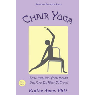Chair Yoga for Seniors: A Stretching Handbook of Chair Yoga Exercises and  Training You Can Do At Home To Build Agility, Strength, and for Healthy  Aging (Paperback) 