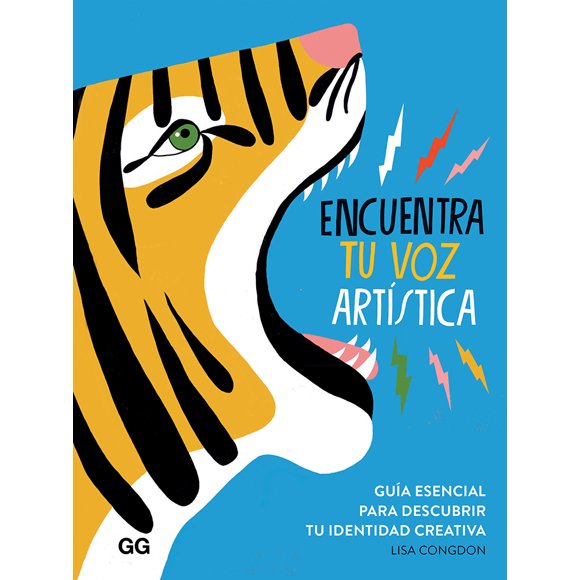 Encuentra tu voz artística Editorial Gustavo Gili S.L. Lisa Congdon