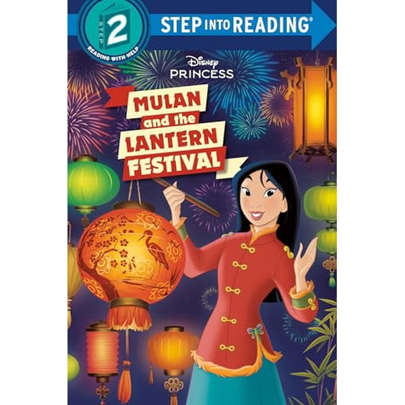 Pre-Owned Mulan and the Lantern Festival (Disney Princess) (Paperback) 0736445153 9780736445153