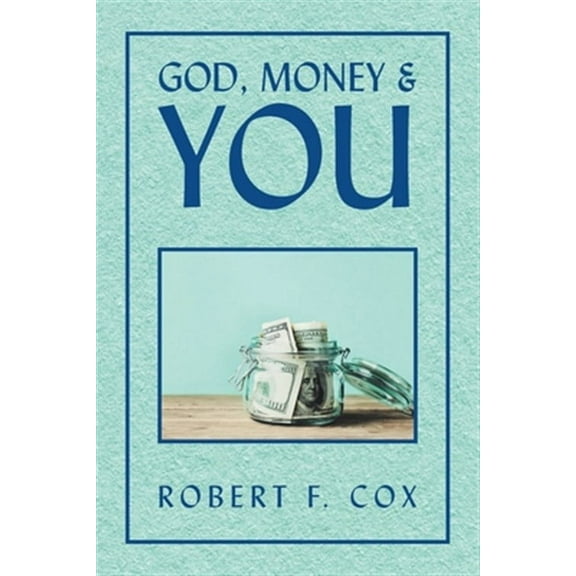 God, Money & You (Paperback)