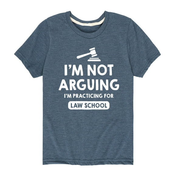 Instant Message - Im Not Arguing Practicing For Law School - Toddler And Youth Short Sleeve Graphic T-Shirt