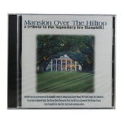Mansion Over The Hilltop A Tribute To The Legendary Ira Stanphill NEW CD Hymns