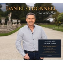 Daniel O'Donnell - Now & Then - Digipak - Music & Performance - CD