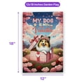 thumbnail image 5 of My Dog Is My Valentine Cute Shetland Sheepdog in Gift Box Garden Flag 12x18in Double Sided Sheltie Dog Lover Gifts Outdoor Decor - 3006, 5 of 5
