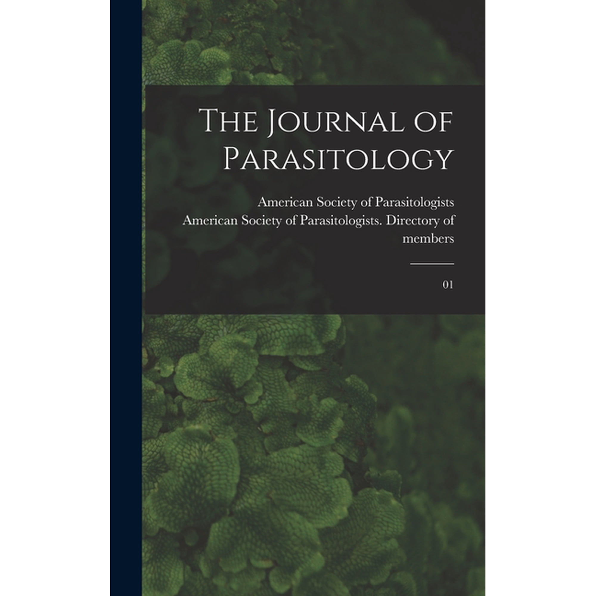 The Journal of Parasitology, (Hardcover)