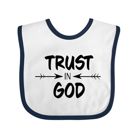 Inktastic Trust in God Boys or Girls Baby Bib