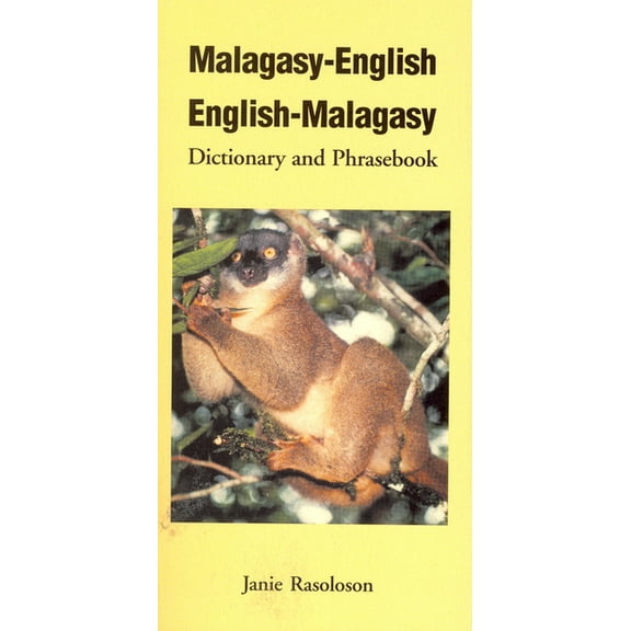 Hippocrene Dictionary & Phrasebook Malagasy-English, English-Malagasy: Dictionary and Phrasebook, (Paperback)