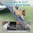 thumbnail image 6 of Slsy Dog Ramp for Car, 63" Long & 17" Wide Folding Portable Pet Stair Ramp with Non-Slip Rug Surface, Extra Wide Dog Steps for Medium & Large Dogs Up to 250LBS Enter a Car, SUV & Truck, 6 of 8