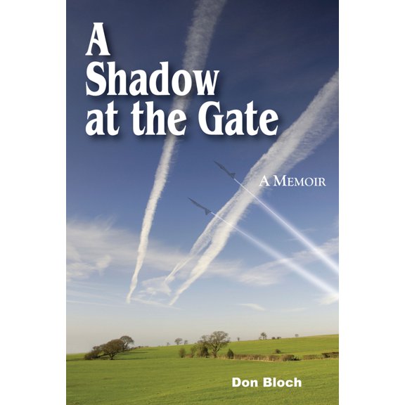 Pre-Owned A Shadow at the Gate : Memoir of a DEA Agent (Paperback)