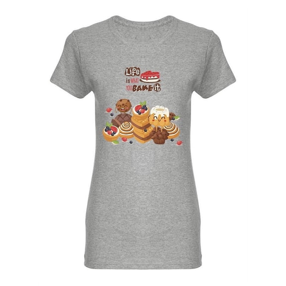 Life Is What You Bake It Design Shaped T-Shirt Women -Image by Shutterstock, Female Large