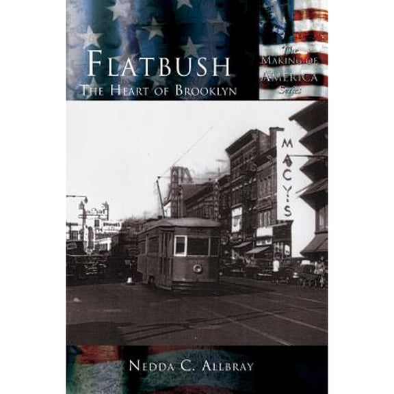 Flatbush: The Heart of Brooklyn (Hardcover)