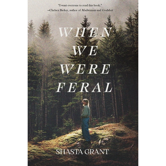 When We Were Feral, (Paperback)