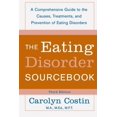 thumbnail image 1 of The Eating Disorders Sourcebook: A Comprehensive Guide to the Causes, Treatments, and Prevention of Eating Disorders (Sourcebooks), 1 of 1