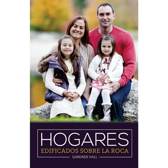 Hogares edificados sobre la roca (Paperback)