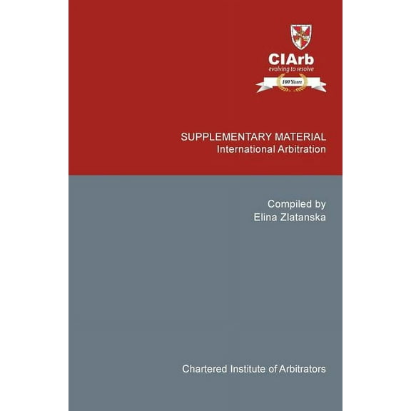 Supplementary Material: International Arbitration (Paperback)