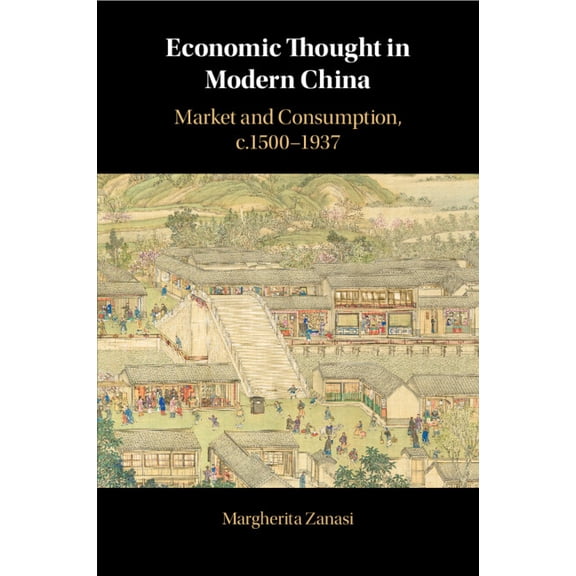 Economic Thought in Modern China, (Paperback)