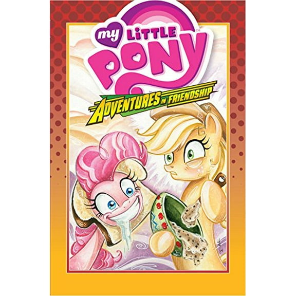Pre-Owned My Little Pony: Adventures in Friendship Volume 2 (Hardcover) 1631402250 9781631402258