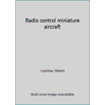 thumbnail image 1 of Pre-Owned Radio control miniature aircraft (Hardcover) 0025751506 9780025751507, 1 of 1