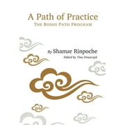 A Path of Practice : The Bodhi Path Program (Paperback)