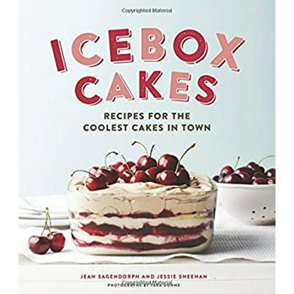 Pre-Owned Icebox Cakes: Recipes for the Coolest Cakes in Town (Hardcover) 1452112215 9781452112213
