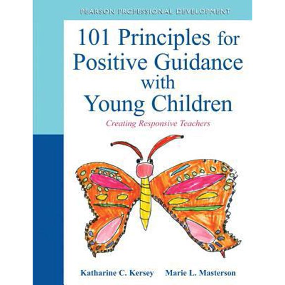 Pre-Owned 101 Principles for Positive Guidance with Young Children : Creating Responsive Teachers
