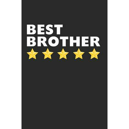 Best Brother : Lined Journal, Diary, Notebook For Men, Brother Gift From Sister & Brother (6