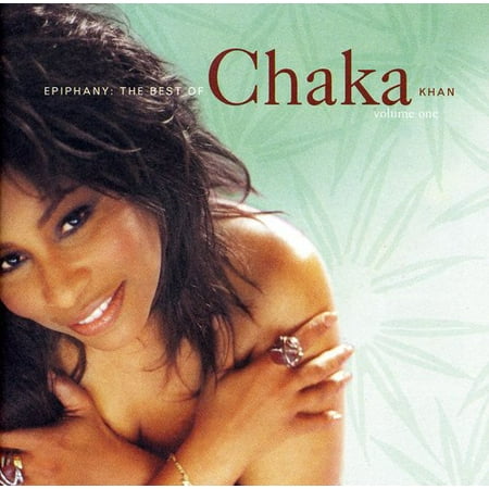 Epiphany: Best of Chaka Khan 1 (The Best Of Yvonne Chaka Chaka)