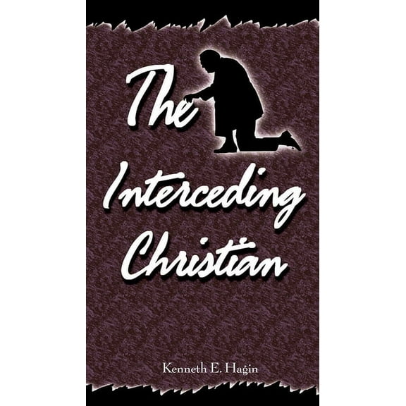 The Interceding Christian, (Paperback)
