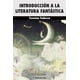 thumbnail image 1 of Introducción A LA Literatura Fantástica EDICIONES COYOACAN TZVETAN TODOROV, 1 of 2