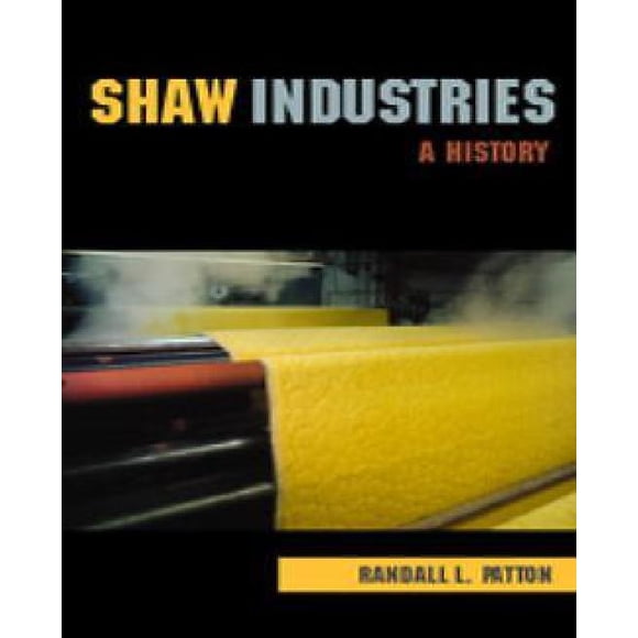Shaw Industries une Histoire