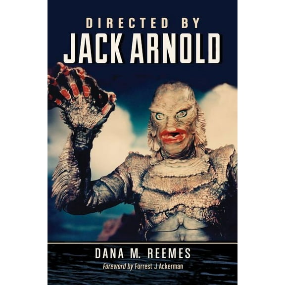 Directed by Jack Arnold (Paperback)