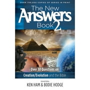 Pre-Owned The New Answers Book 2: Over 30 Questions on Creation/Evolution and the Bible (Paperback 9780890515372) by Ken Ham