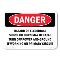 OSHA Danger Sign - Hazard Of Electrical Shock Or Burn May Be | Plastic Sign | Protect Your Business, Construction Site, Shop Area |  Made in The USA