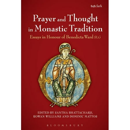 ISBN 9780567665713 product image for Prayer and Thought in Monastic Tradition : Essays in Honour of Benedicta Ward Sl | upcitemdb.com