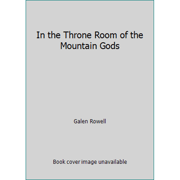 Pre-Owned In the Throne Room of the Mountain Gods (Hardcover) 0871561840 9780871561848