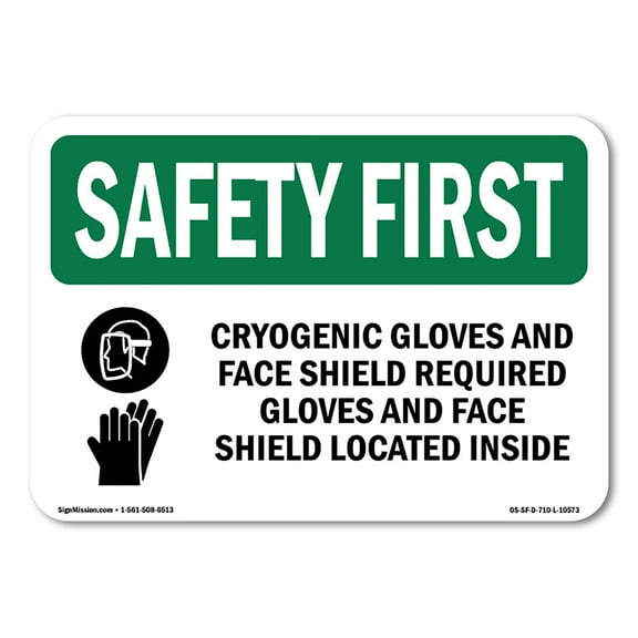 OSHA SAFETY FIRST Sign - Cryogenic Gloves And Face Shield With Symbol | Decal | Protect Your Business, Work Site, Warehouse | Made in the USA