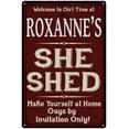 thumbnail image 1 of ROXANNE'S She Shed Red Sign Lady Cave 12 x 18 Matte Finish Metal 112180088392, 1 of 1